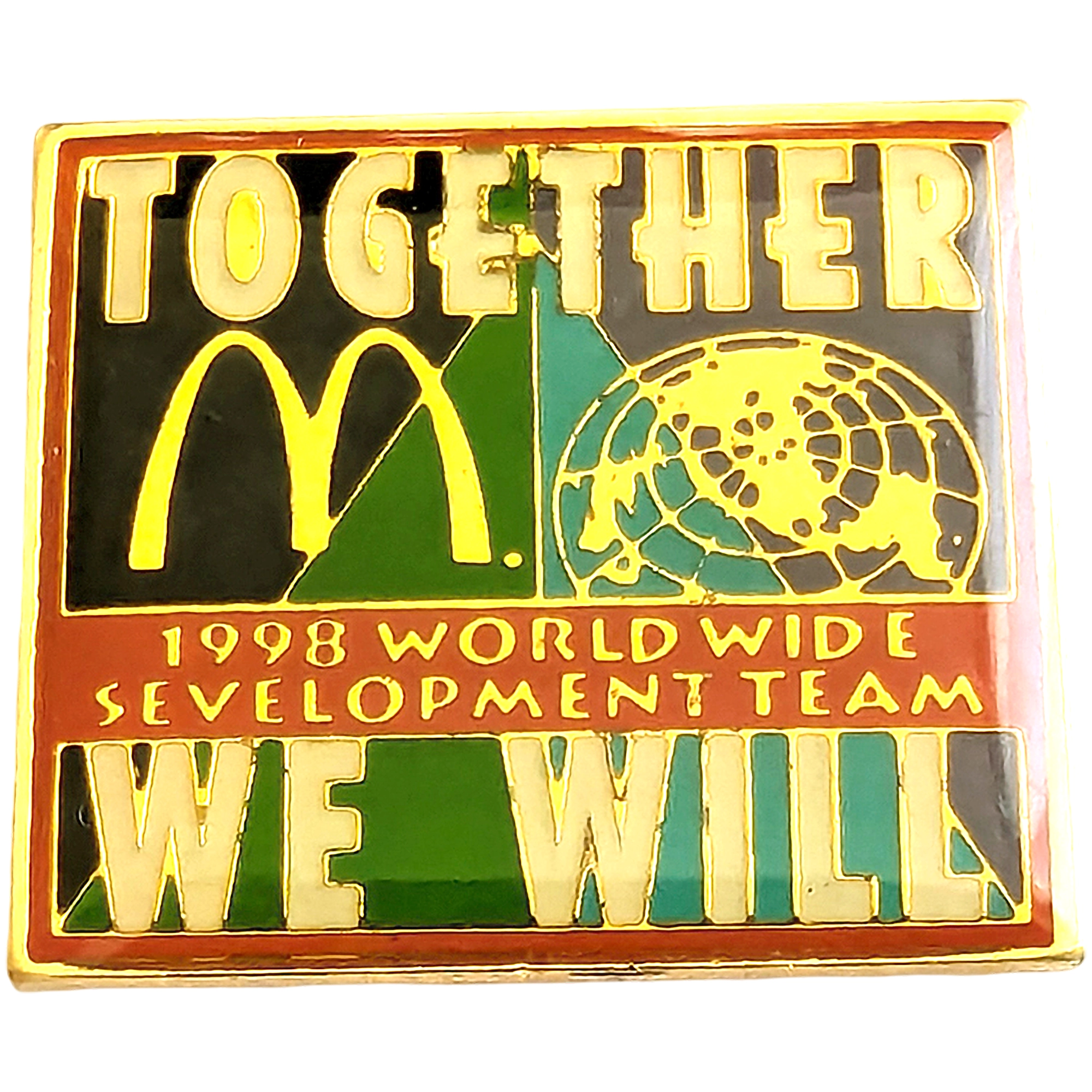 Together we will - 1998 Worldwide Sevelopment Team