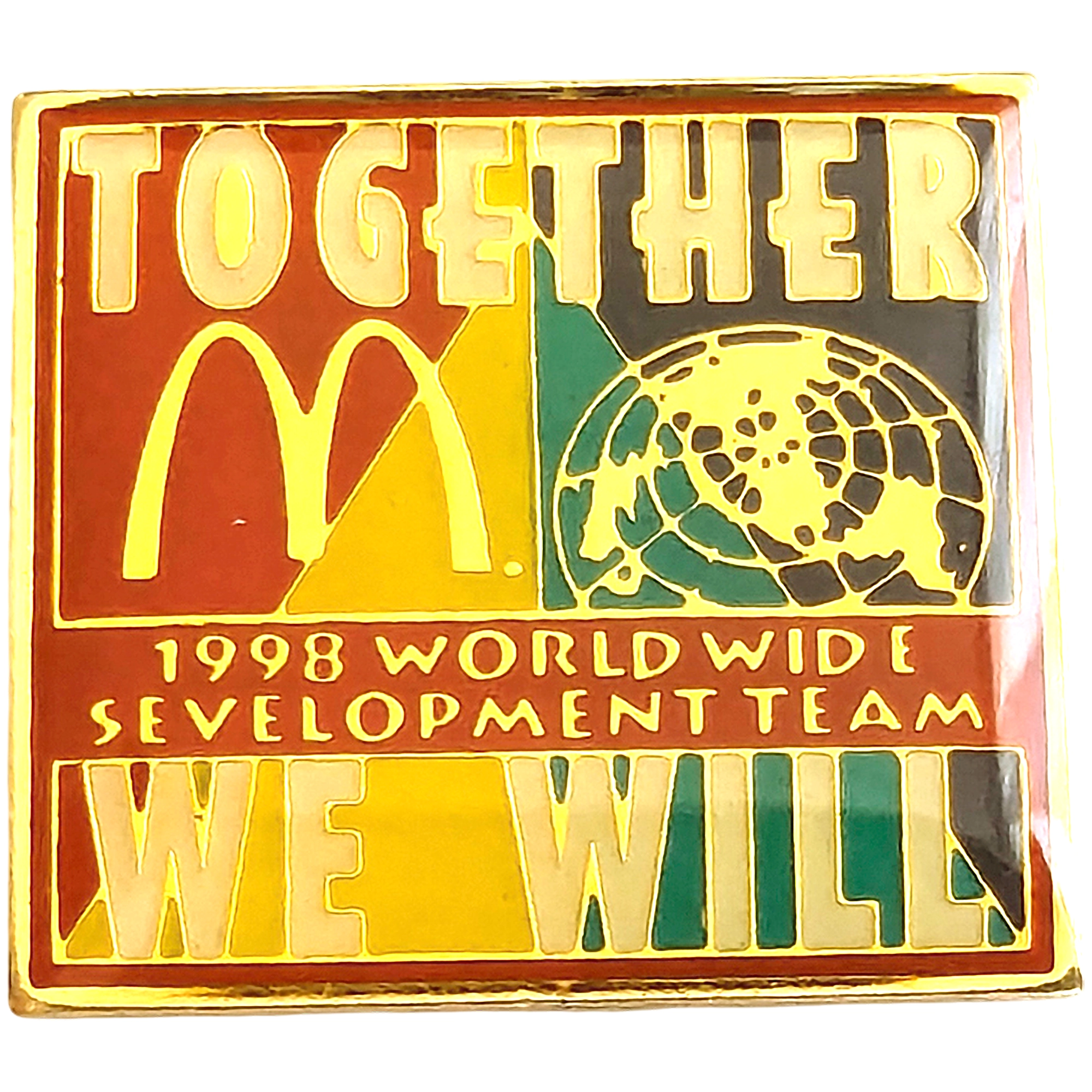 Together we will - 1998 Worldwide Sevelopment Team